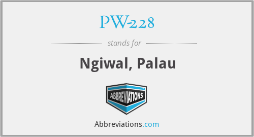 PW-228 - Ngiwal, Palau