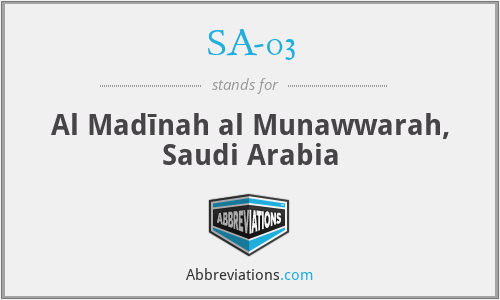 SA-03 - Al Madīnah al Munawwarah, Saudi Arabia