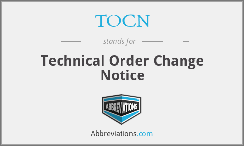 TOCN - Technical Order Change Notice