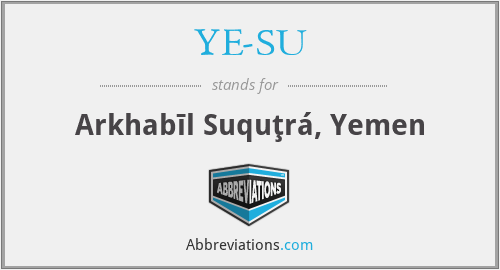 YE-SU - Arkhabīl Suquţrá, Yemen