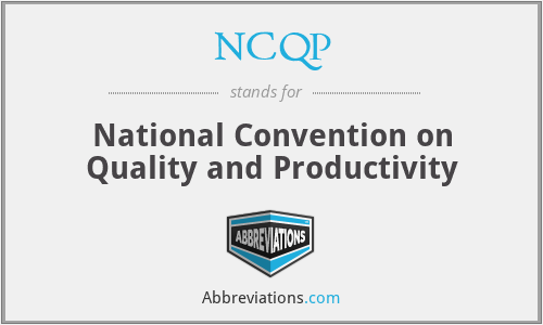 NCQP - National Convention on Quality and Productivity