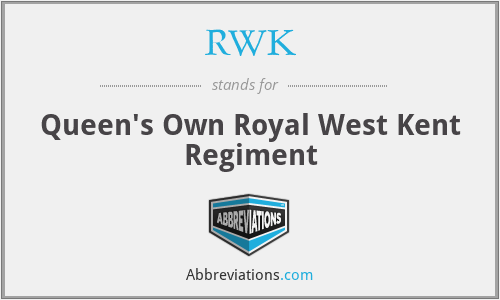 RWK - Queen's Own Royal West Kent Regiment