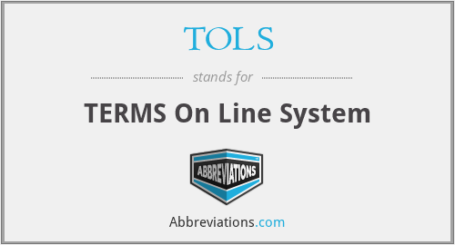 TOLS - TERMS On Line System