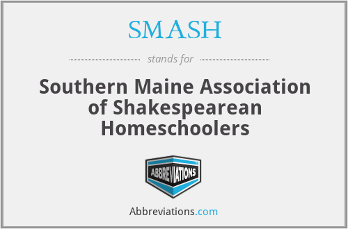SMASH - Southern Maine Association of Shakespearean Homeschoolers