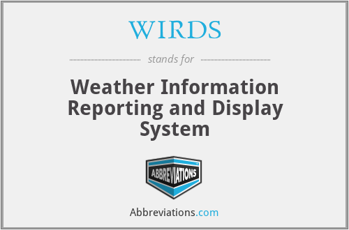 WIRDS - Weather Information Reporting and Display System