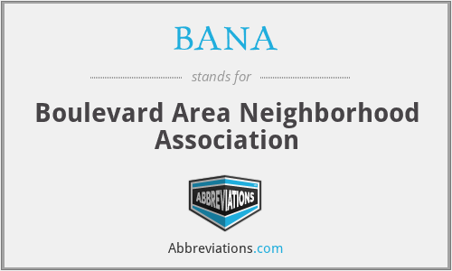BANA - Boulevard Area Neighborhood Association