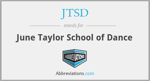 JTSD - June Taylor School of Dance