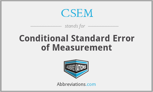 CSEM - Conditional Standard Error of Measurement
