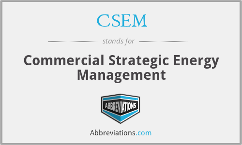 CSEM - Commercial Strategic Energy Management