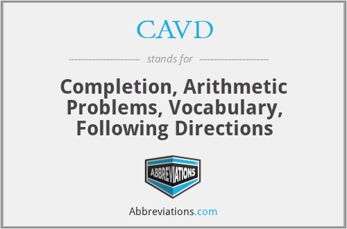 CAVD - Completion, Arithmetic Problems, Vocabulary, Following Directions