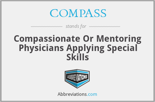 COMPASS - Compassionate Or Mentoring Physicians Applying Special Skills