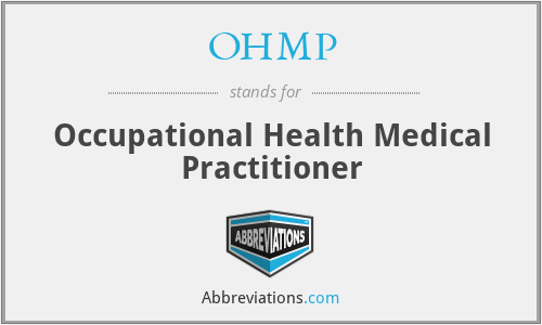 OHMP - Occupational Health Medical Practitioner
