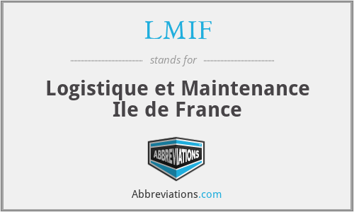 LMIF - Logistique et Maintenance Ile de France