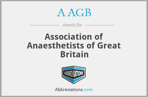 AAGB - Association of Anaesthetists of Great Britain