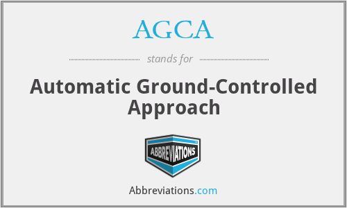 AGCA - Automatic Ground-Controlled Approach