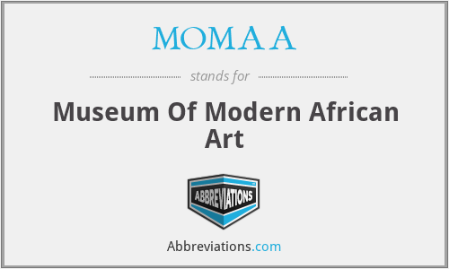 MOMAA - Museum Of Modern African Art