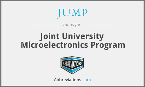 JUMP - Joint University Microelectronics Program