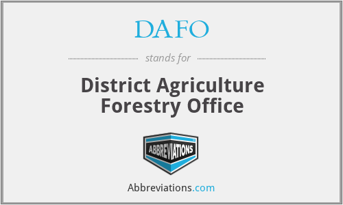 DAFO - District Agriculture Forestry Office