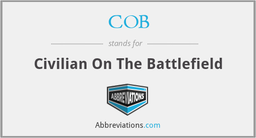 COB - Civilian On The Battlefield
