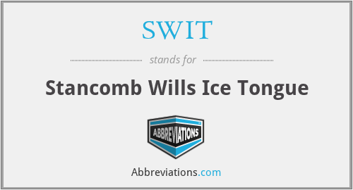 SWIT - Stancomb Wills Ice Tongue