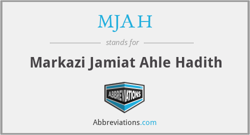 MJAH - Markazi Jamiat Ahle Hadith