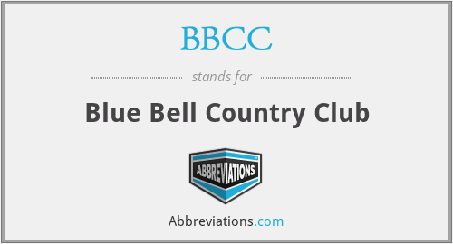 BBCC - Blue Bell Country Club