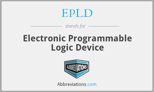 EPLD - Electronic Programmable Logic Device