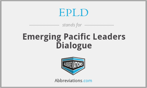 EPLD - Emerging Pacific Leaders Dialogue