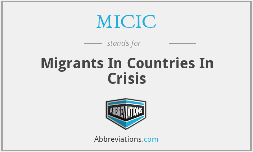 MICIC - Migrants In Countries In Crisis