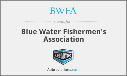 BWFA - Blue Water Fishermen's Association