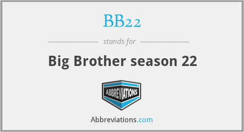 BB22 - Big Brother season 22
