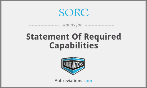 SORC - Statement Of Required Capabilities