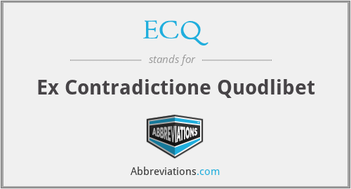 ECQ - Ex Contradictione Quodlibet
