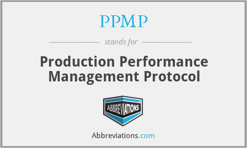 PPMP - Production Performance Management Protocol