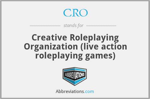 CRO - Creative Roleplaying Organization (live action roleplaying games)