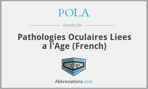 POLA - Pathologies Oculaires Liees a l'Age (French)