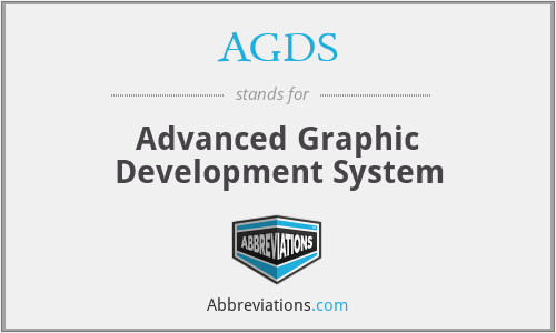 AGDS - Advanced Graphic Development System