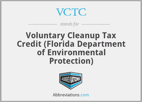 VCTC - Voluntary Cleanup Tax Credit (Florida Department of Environmental Protection)