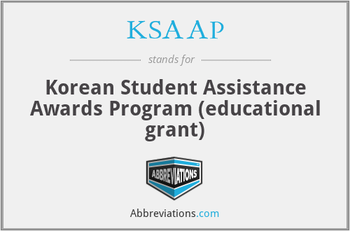 KSAAP - Korean Student Assistance Awards Program (educational grant)