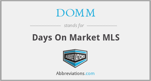 DOMM - Days On Market MLS