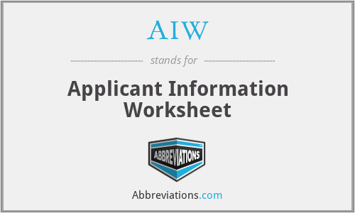 AIW - Applicant Information Worksheet