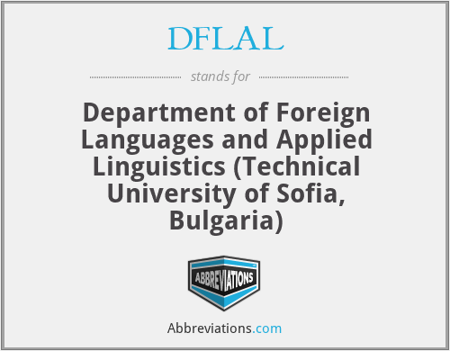 DFLAL - Department of Foreign Languages and Applied Linguistics (Technical University of Sofia, Bulgaria)