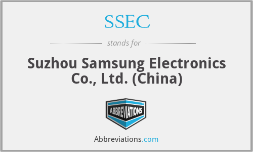 SSEC - Suzhou Samsung Electronics Co., Ltd. (China)
