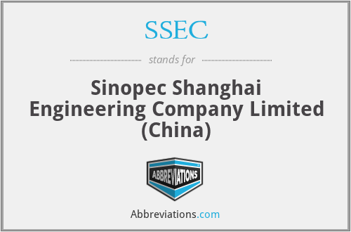 SSEC - Sinopec Shanghai Engineering Company Limited (China)