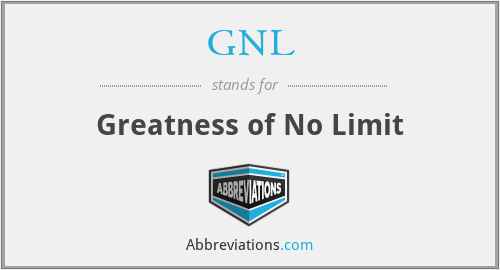 GNL - Greatness of No Limit