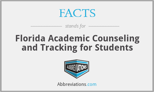 FACTS - Florida Academic Counseling and Tracking for Students