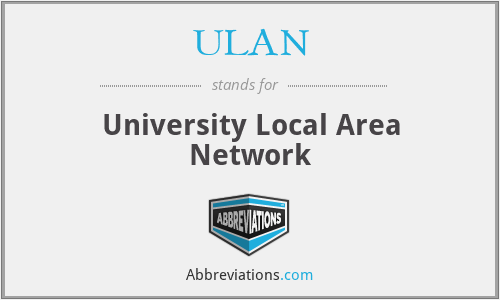ULAN - University Local Area Network