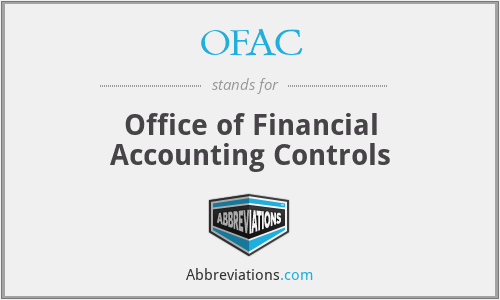 OFAC - Office of Financial Accounting Controls