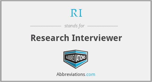 RI - Research Interviewer