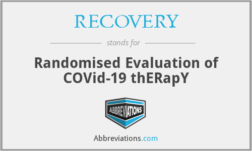 RECOVERY - Randomised Evaluation of COVid-19 thERapY